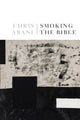 Book cover of: Smoking the Bible. By: Chris Abani