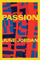 Book cover of: Passion. By: June Jordan