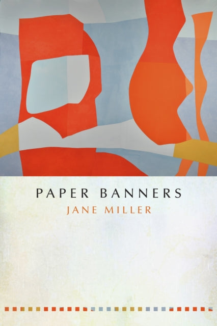 Book cover of: Paper Banners. By: Jane Miller