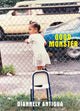 Book cover of: Good Monster. By: Diannely Antigua