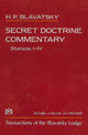 Book cover of: Secret Doctrine Commentary/Stanzas I-IV. By: Елена Петровна Блаватская