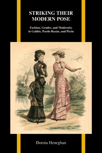 Book cover of: Striking Their Modern Pose. By: Dorota Heneghan