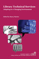 Book cover of: Library Technical Services. By: Stacy Marien