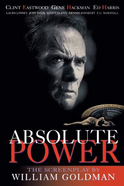 Book cover of: Absolute Power. By: Goldman William