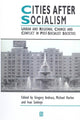 Book cover of: Cities After Socialism. By: Michael Harloe