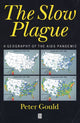 Book cover of: Slow Plague