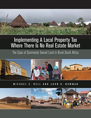 Implementing a Local Property Tax Where There Is