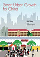 Book cover of: Smart Urban Growth for China