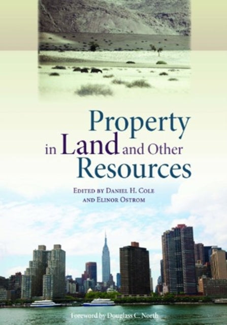 Book cover of: Property in Land and Other Resources. By: Elinor Ostrom