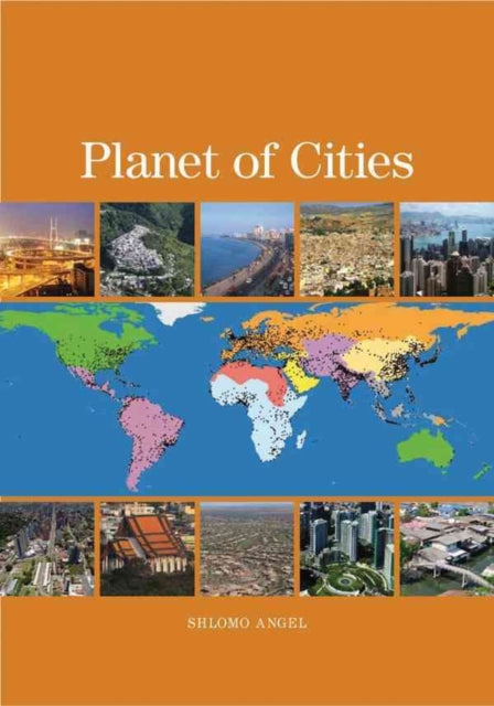 Book cover of: Planet of Cities. By: Shlomo Angel
