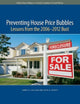 Book cover of: Preventing House Price Bubbles – Lessons from the 2006–2012 Bust. By: Seth H. Giertz