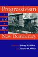 Book cover of: Progressivism and the New Democracy