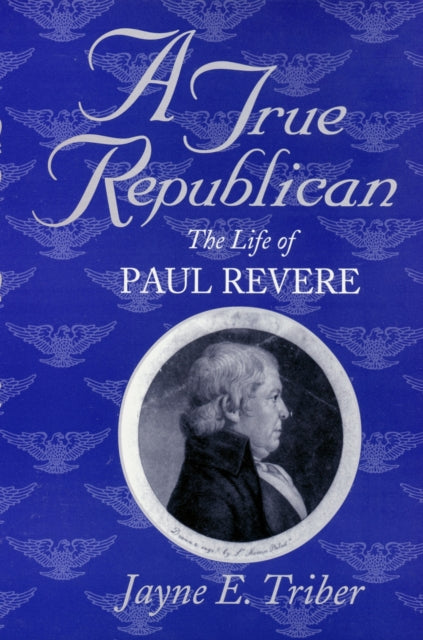 Book cover of: True Republican. By: Jayne E. Triber