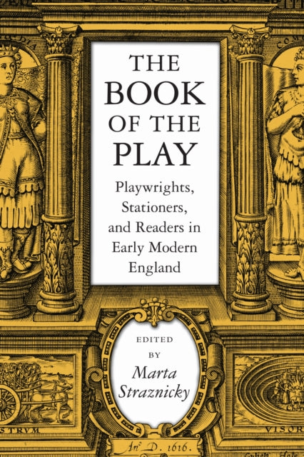 Book cover of: Book of the Play. By: Marta Straznicky