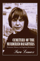 Book cover of: Cemetery of the Murdered Daughters. By: Sara Lennox