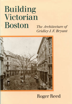 Building Victorian Boston