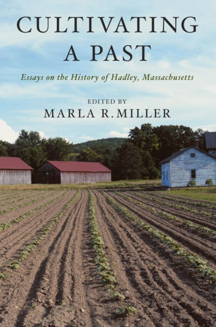 Book cover of: Cultivating a Past
