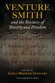 Book cover of: Venture Smith and the Business of Slavery and Freedom. By: James Brewer Stewart