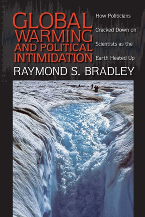 Global Warming and Political Intimidation