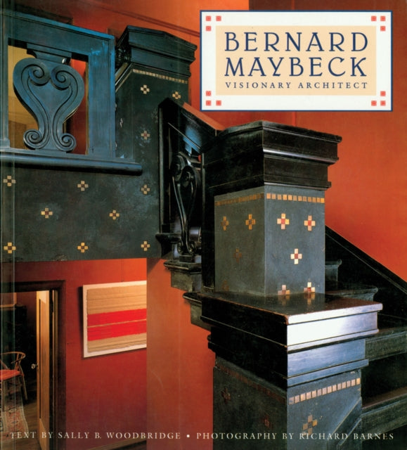 Book cover of: Bernard Maybeck. By: Sally Byrne Woodbridge