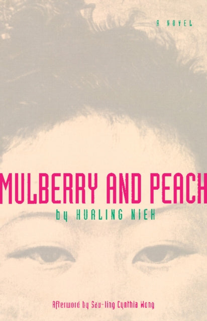 Book cover of: Mulberry And Peach. By: Hauling Nieh