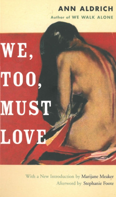 Book cover of: We, Too, Must Love. By: Ann Aldrich