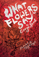 Book cover of: What Flowers Say. By: George Sand