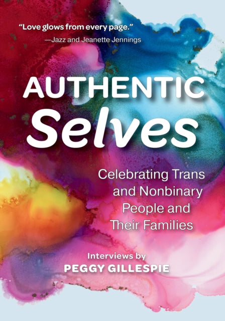 Book cover of: Authentic Selves. By: Peggy Gilespie
