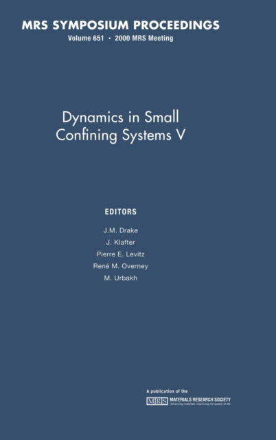 Book cover of: Dynamics in Small Confining Systems V: Volume 651
