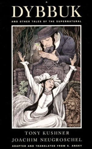 Dybbuk and other tales of the supernatural