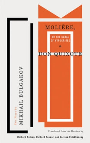 Moliere, or The Cabal of Hypocrites & Don Quixote