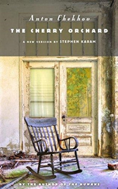 Book cover of: Cherry Orchard. By: Stephen Karam