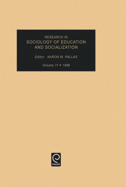 Book cover of: Research in Sociology of Education and Socialization. By: Aaron M. Pallas