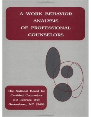 A Work Behavior Analysis Of Professional Counselors