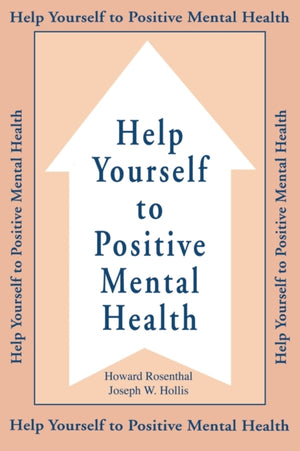 Help Yourself To Positive Mental Health