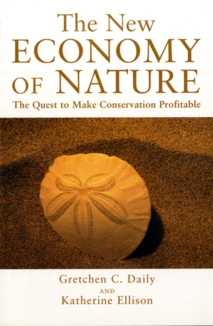 Book cover of: New Economy of Nature. By: Gretchen Daily