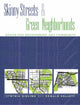 Book cover of: Skinny Streets and Green Neighborhoods