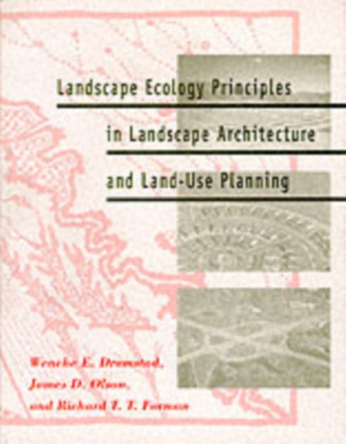 Book cover of: Landscape Ecology Principles in Landscape Architecture and Land-use Planning