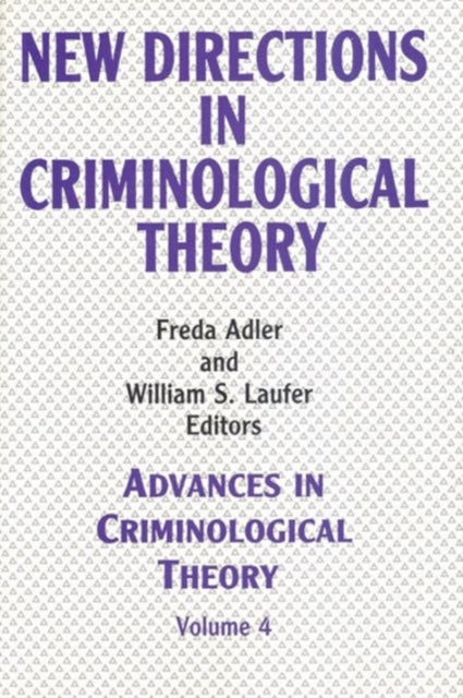 Book cover of: New Directions in Criminological Theory