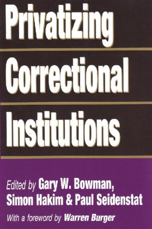 Privatizing Correctional Institutions