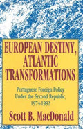 European Destiny, Atlantic Transformations