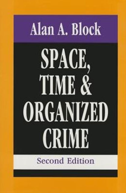 Book cover of: Space, Time, and Organized Crime