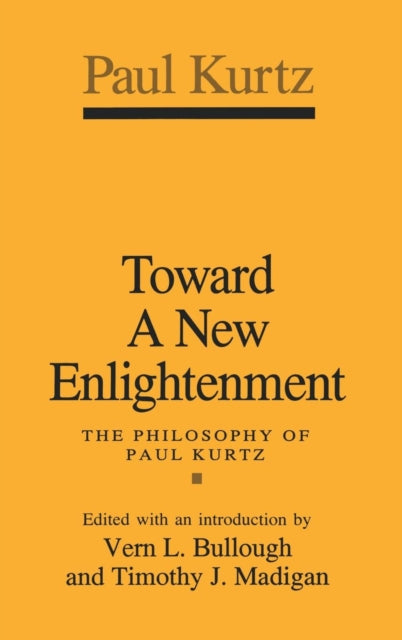 Book cover of: Toward a New Enlightenment. By: Paul Kurtz