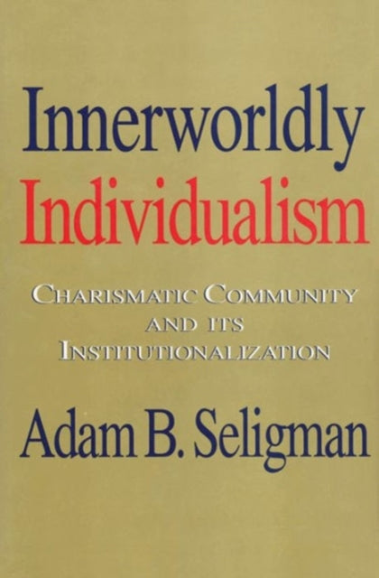 Book cover of: Innerworldly Individualism