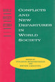 Book cover of: Conflicts and New Departures in World Society