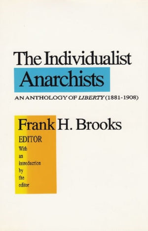 Individualist Anarchists