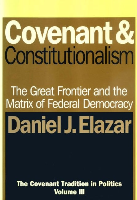 Covenant and Constitutionalism