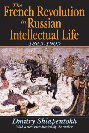 French Revolution and the Russian Anti-Democratic Tradition