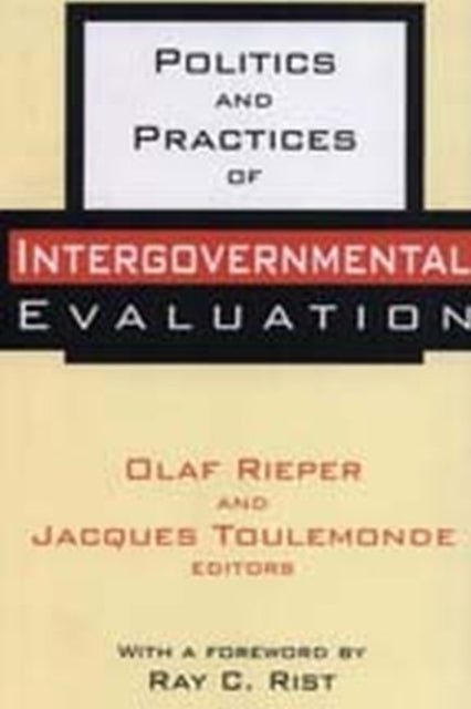 Book cover of: Politics and Practices of Intergovernmental Evaluation