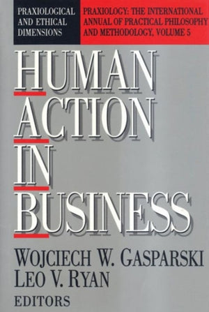 Human Action in Business